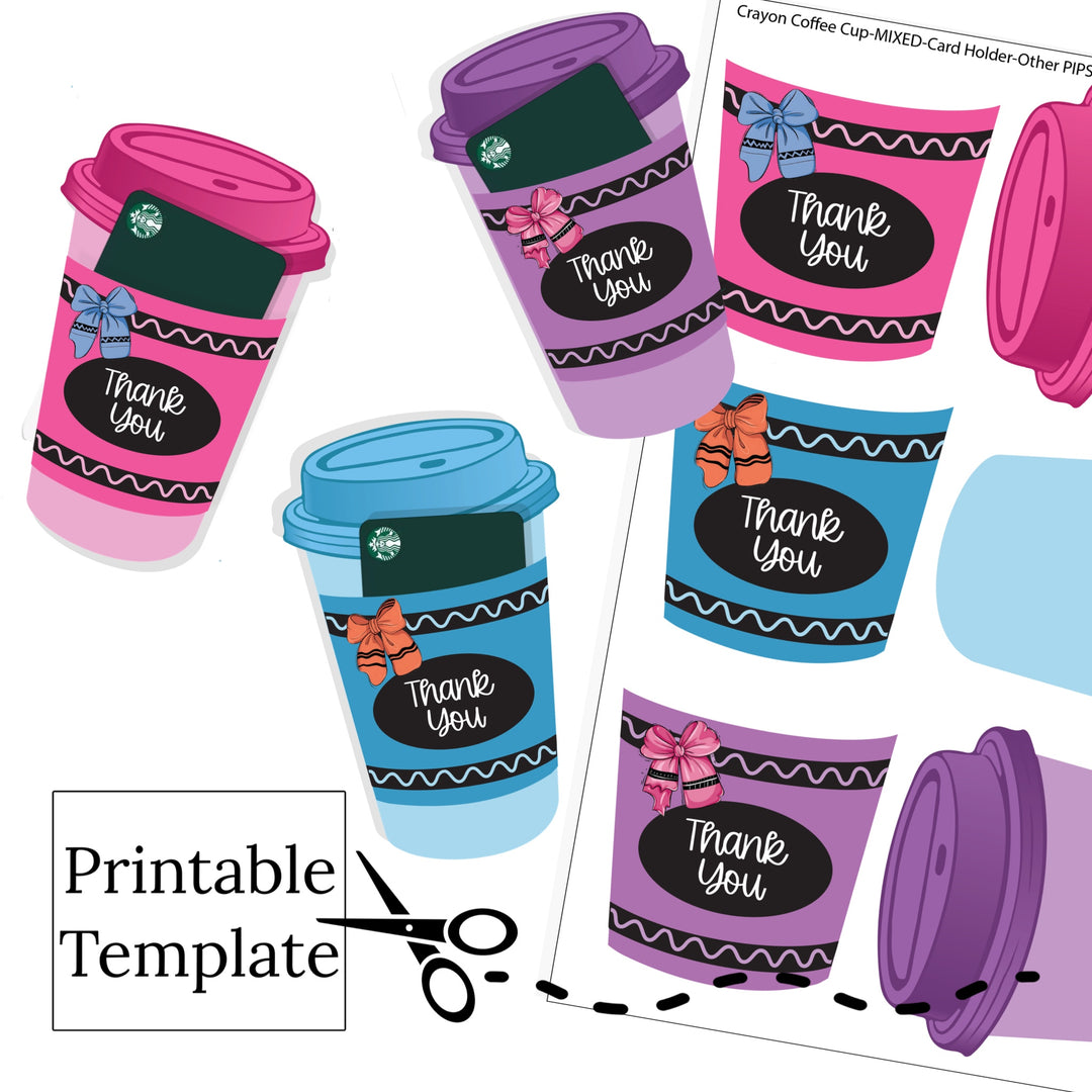 Crayon Coffee Cup Teacher Appreciation Digital Download Gift Card Holder