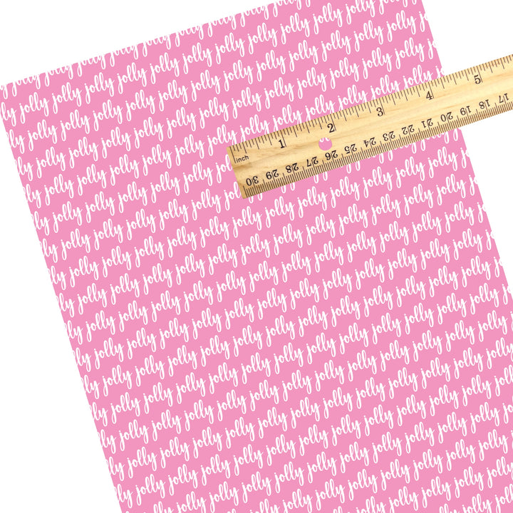 These Christmas faux leather sheets contain the following design elements: "Jolly" on pink. Our CPSIA compliant faux leather sheets or rolls can be used for all types of crafting projects.