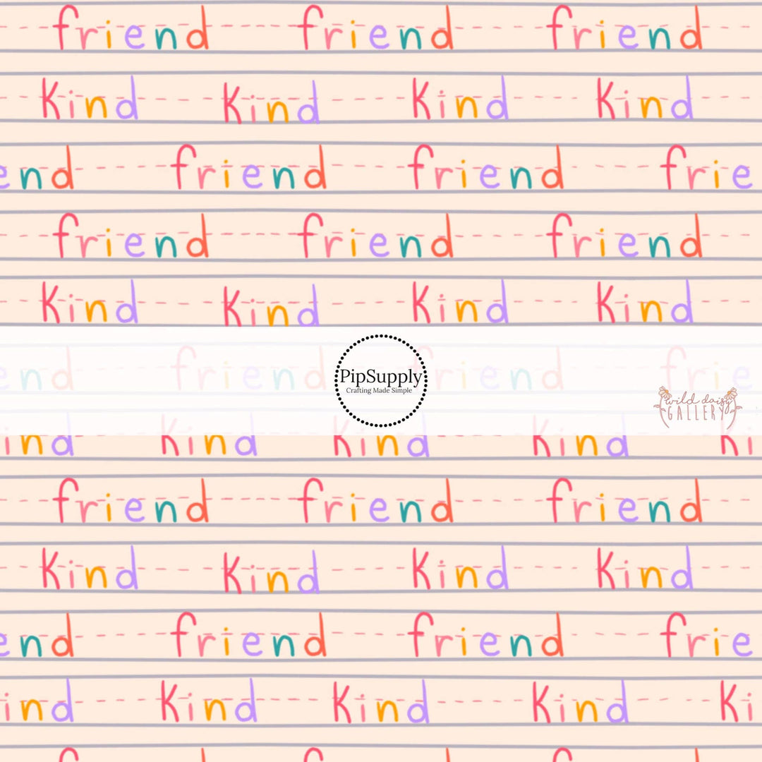 Be A Kind Friend Hair Bow Strips