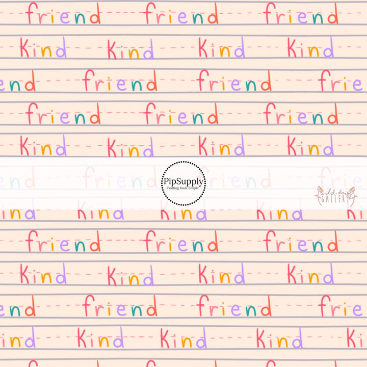 Be A Kind Friend Hair Bow Strips