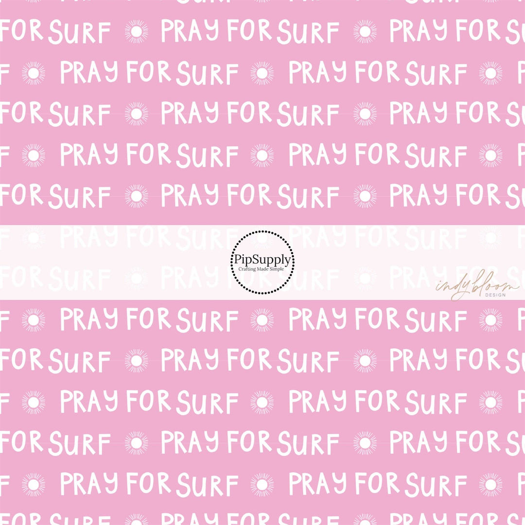 Pray for Surf Pink Hair Bow Strips