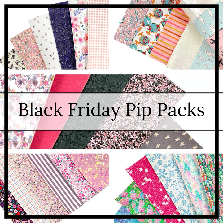 BLACK FRIDAY Faux Leather PIP PACKS