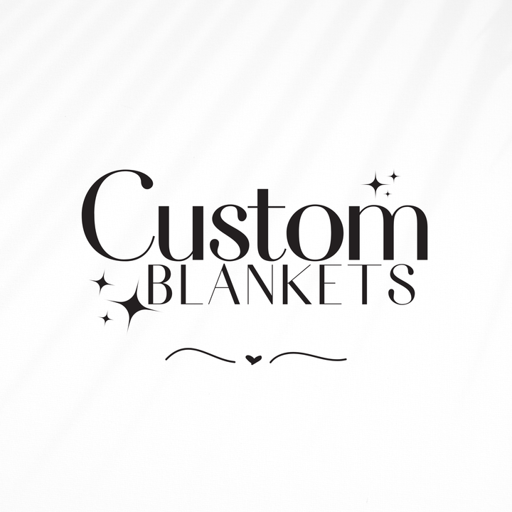 Custom Blankets