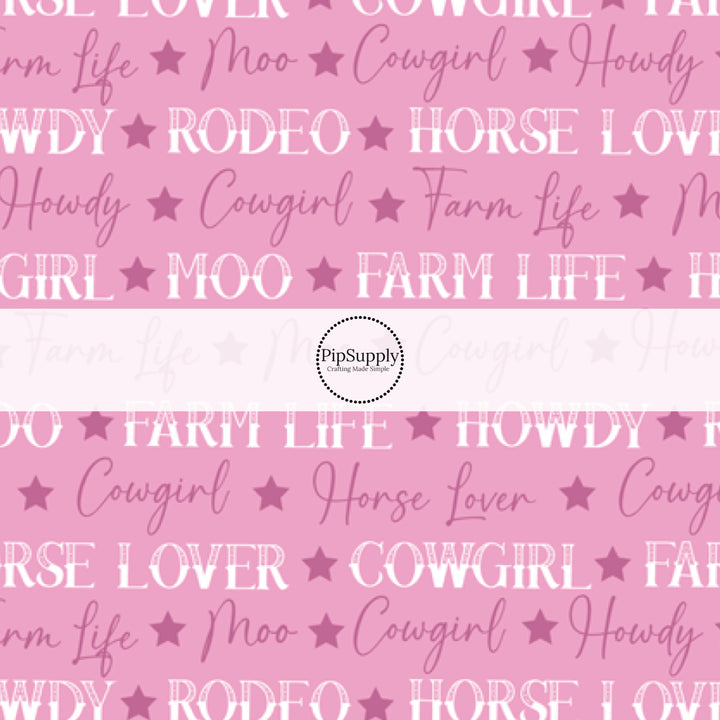 Western Rodeo Phrases on Pink Fabric by the Yard.