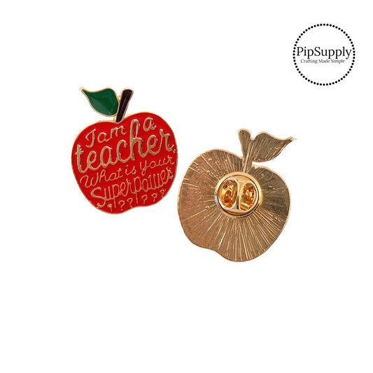 Beautiful red apple metal lapel pin. The teacher appreciation pin has the following phrase "I Am A Teacher. What Is Superpower" These gold metal lapel pins are the perfect gift to give any teacher!! These are ready to use or sell to others.