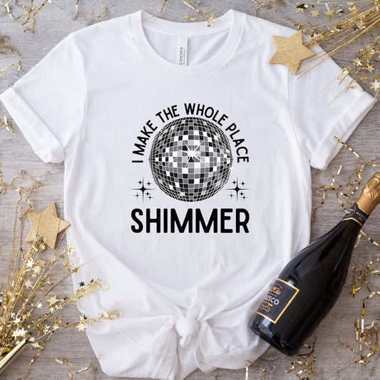 "I Make The Whole World Shimmer" Disco Themed New Year Iron On Heat Transfer