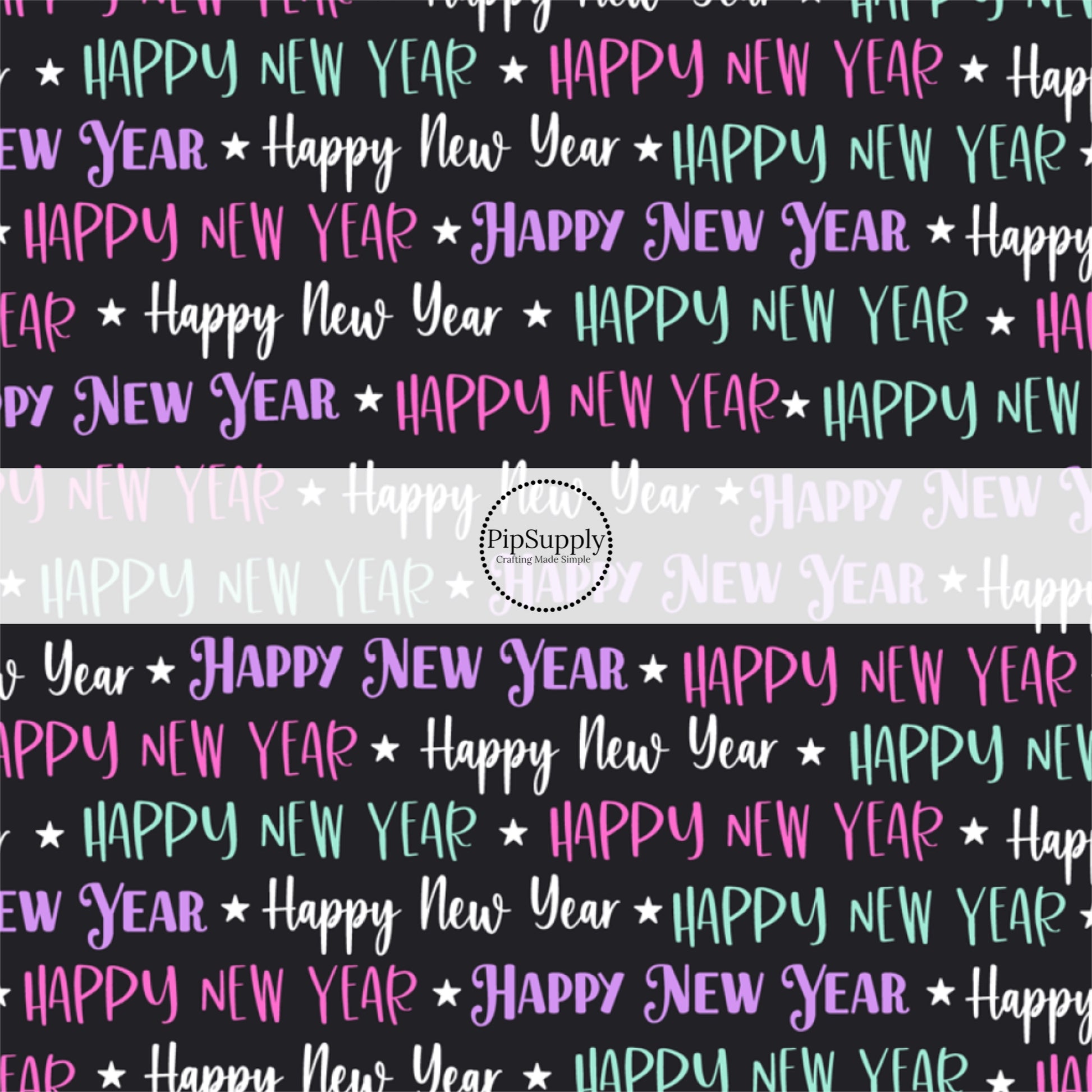 Black Fabric by the Yard with Pastel Pink, Purple, and Blue New Years Sayings.