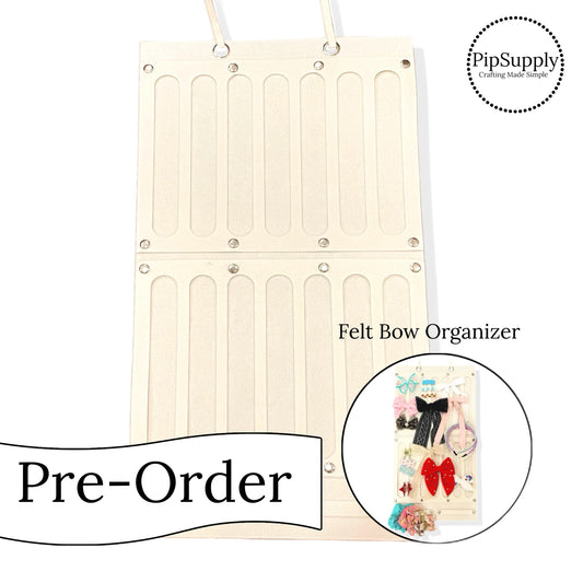 PRE-ORDER Cream Felt Hair Bow and Accessory Hanging Organizer (estimated to ship the week of May 27th)