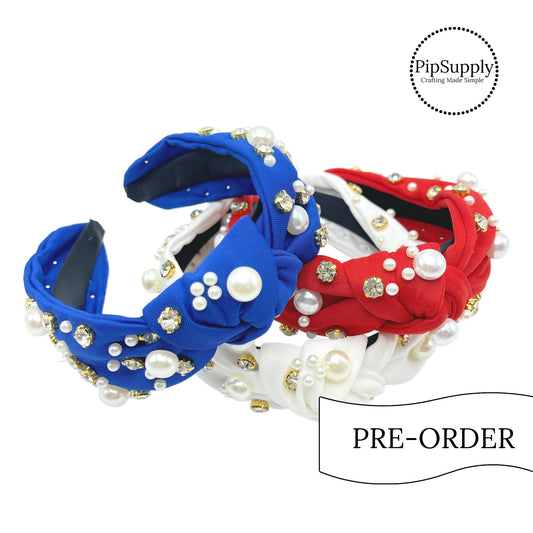 PRE-ORDER Patriotic Pearl & Rhinestone Knotted Headband (estimated to ship the w/o May 27th)
