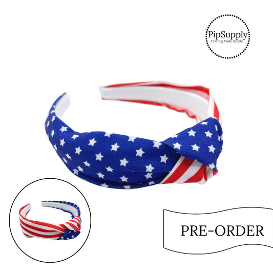 PRE-ORDER Stars and Stripes Patriotic Knotted Headband (estimated to ship the w/o May 27th)