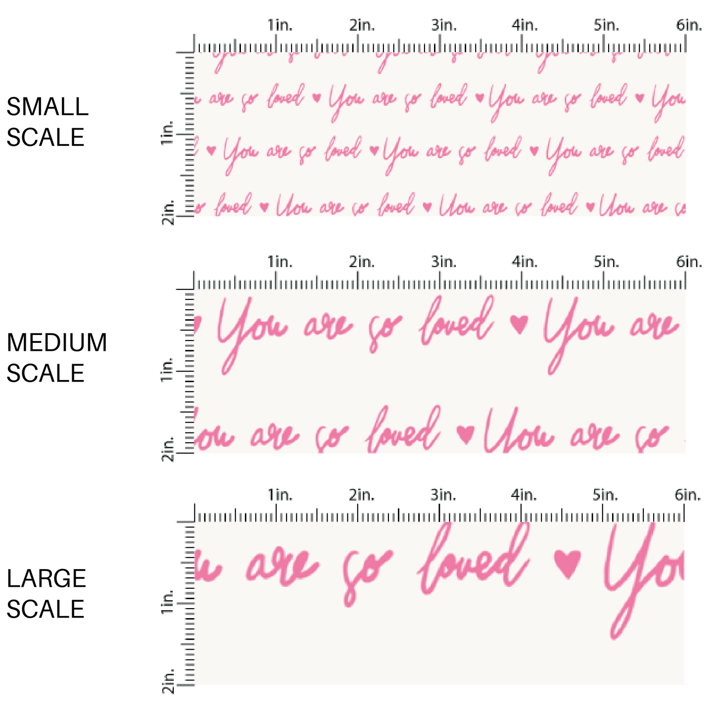 Pink "You Are So Loved" on White Fabric by the Yard scaled image guide.