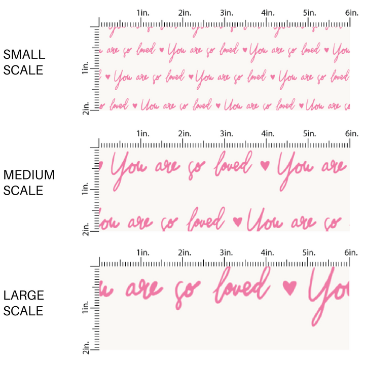 Pink "You Are So Loved" on White Fabric by the Yard scaled image guide.