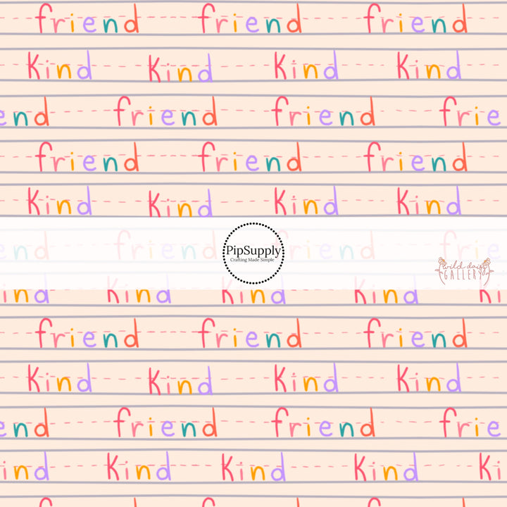 Cream school paper with kind and friend words written in colors bow strips