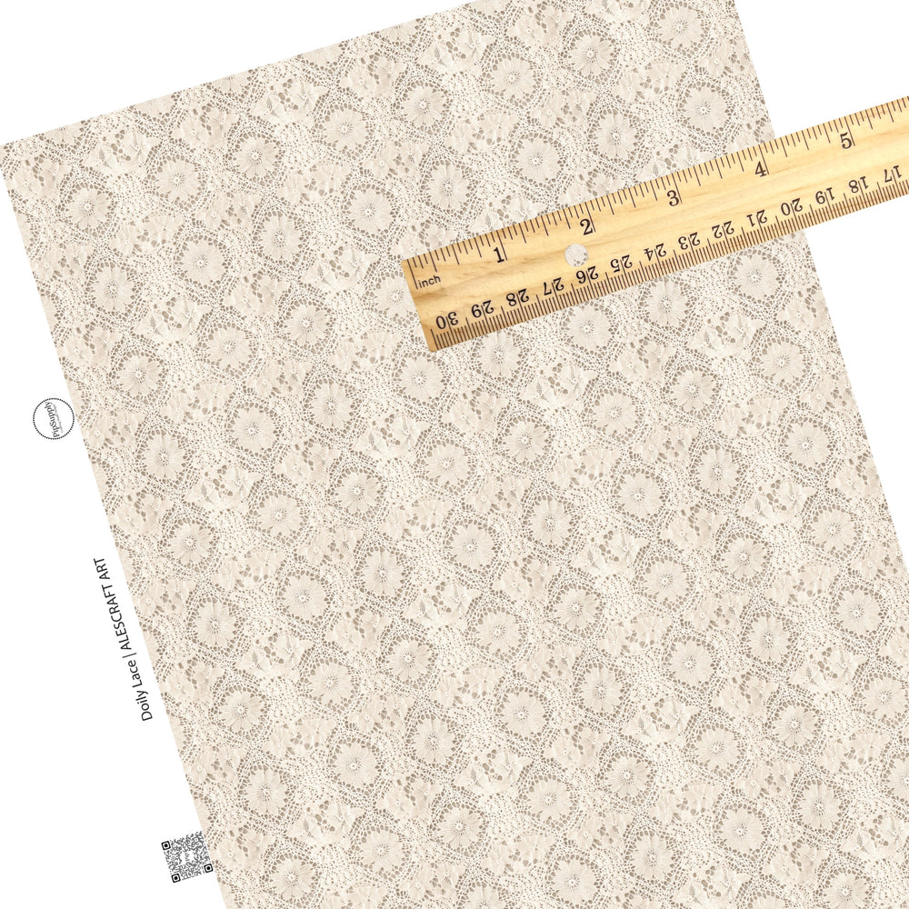 These cream lace pattern faux leather sheets contain the following design elements: doily lace. Our CPSIA compliant faux leather sheets or rolls can be used for all types of crafting projects. These patterns are not embroidered. It is just the design to give it the embroidered look.