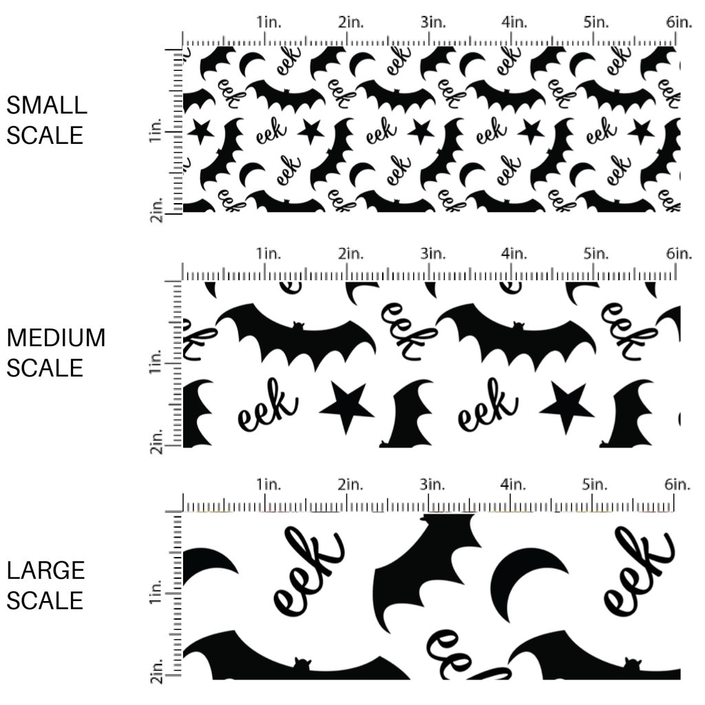 This scale chart of these Halloween themed pattern fabric by the yard features the following design elements: "eek" saying and black bats. This fun spooky themed fabric can be used for all your sewing and crafting needs!