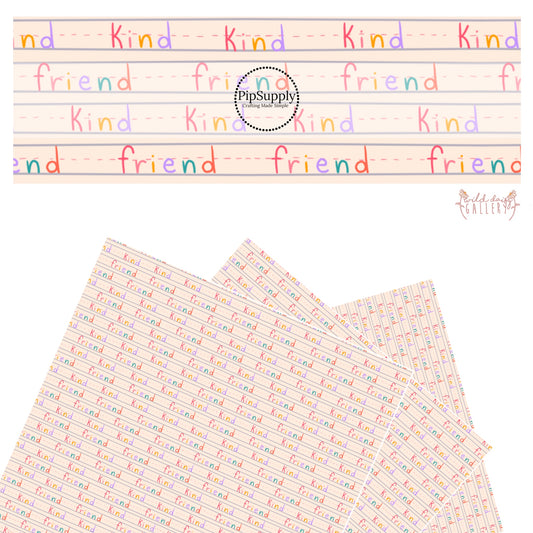 Colorful "kind" and friend" words on lined cream paper faux leather sheets