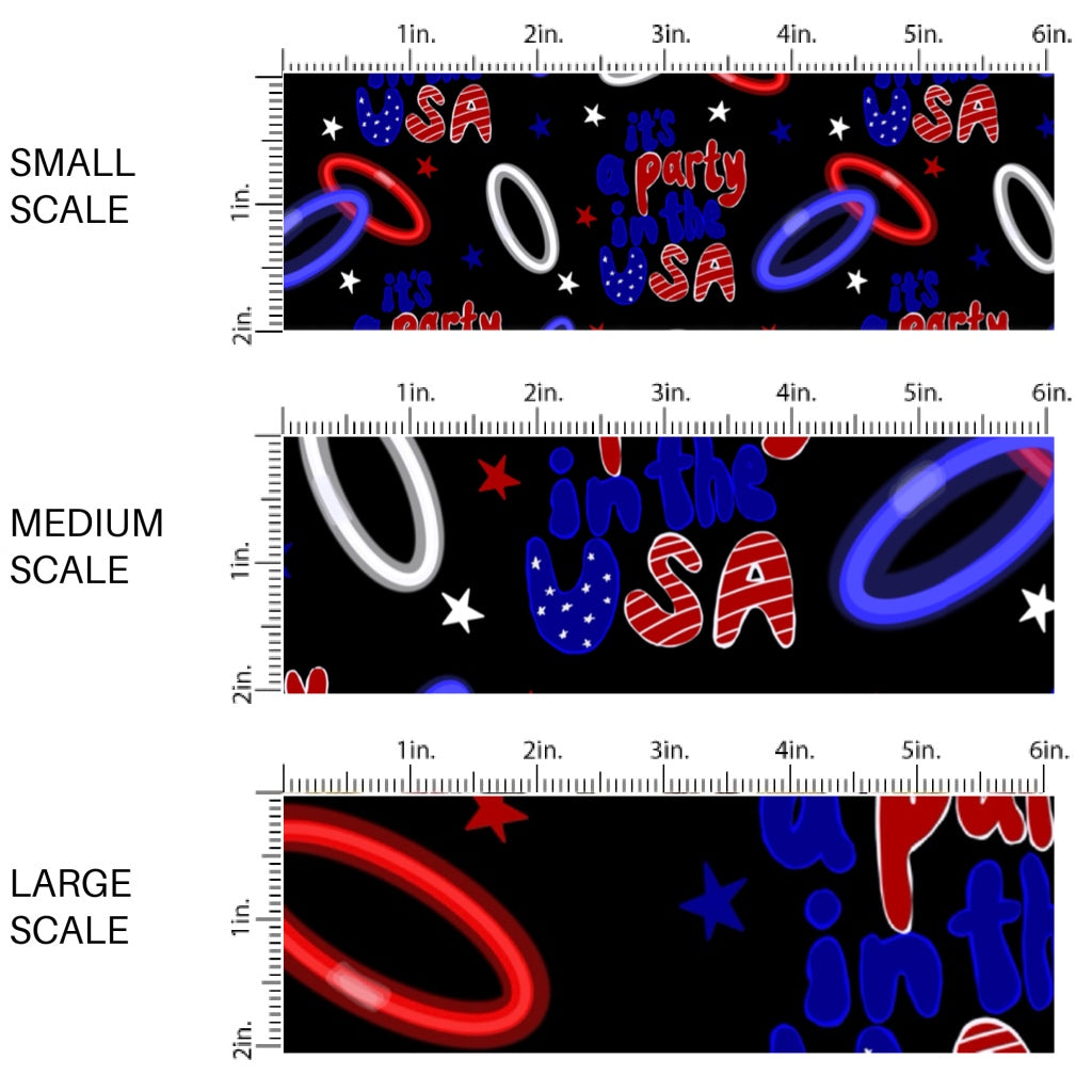 This scale chart of small scale, medium scale, and large scale of this 4th of July fabric by the yard features "It's a party in the USA" surrounded by red, white, and blue glow sticks and tiny stars on black. This fun patriotic themed fabric can be used for all your sewing and crafting needs!