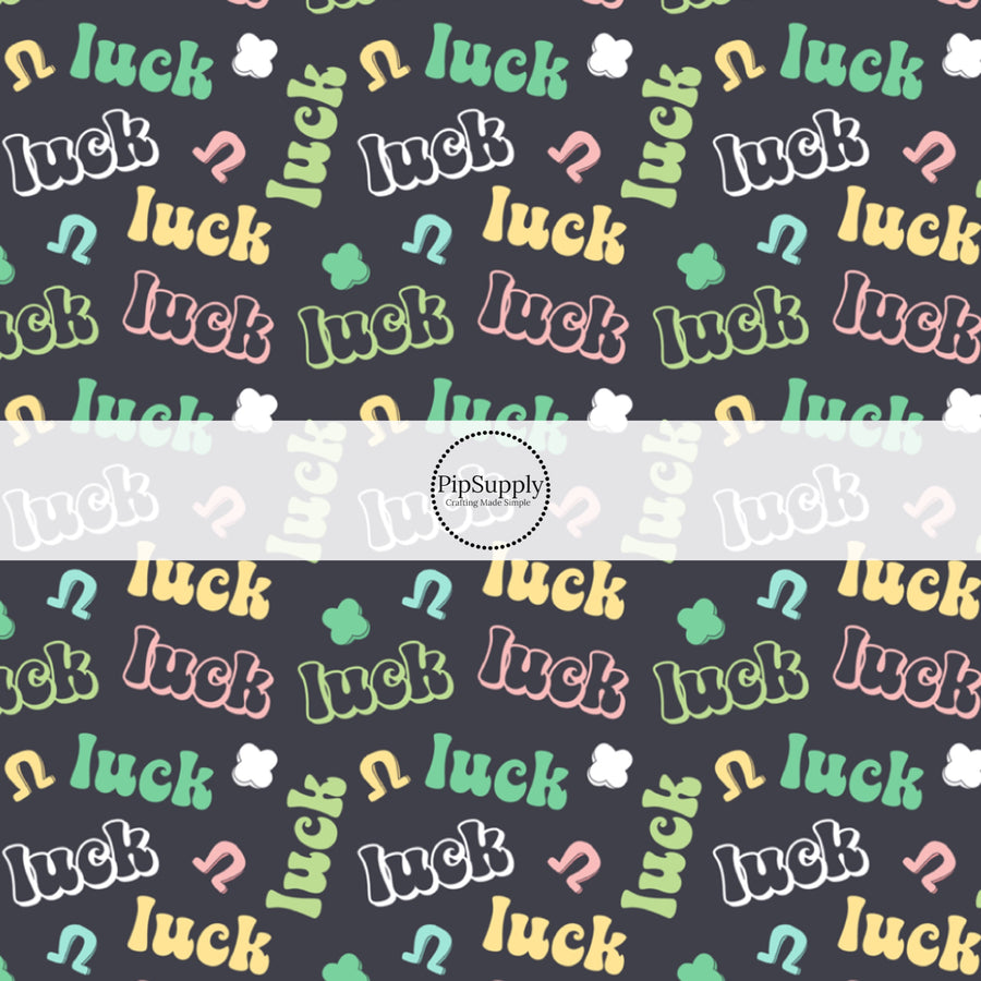 "Luck" Navy Blue St. Patrick's Day Fabric by the Yard.