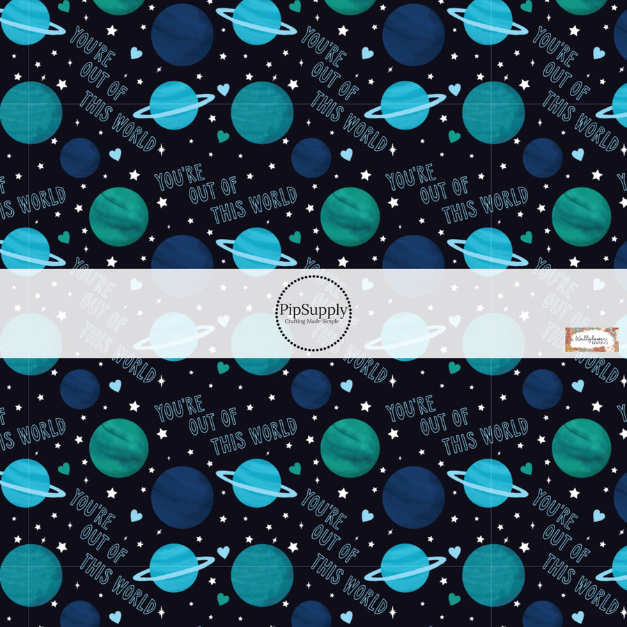 This holiday fabric by the yard features "You're out of this world" saying and blue planets. This festive pattern fabric can be used for all your sewing and crafting needs!