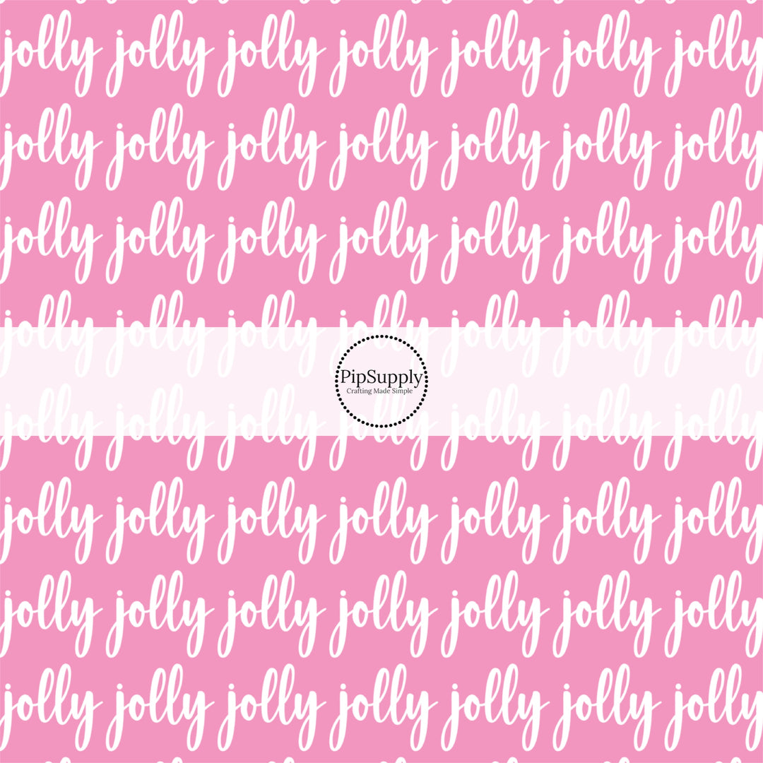 This Christmas fabric by the yard features "Jolly" on pink. This fun pattern fabric can be used for all your sewing and crafting needs!