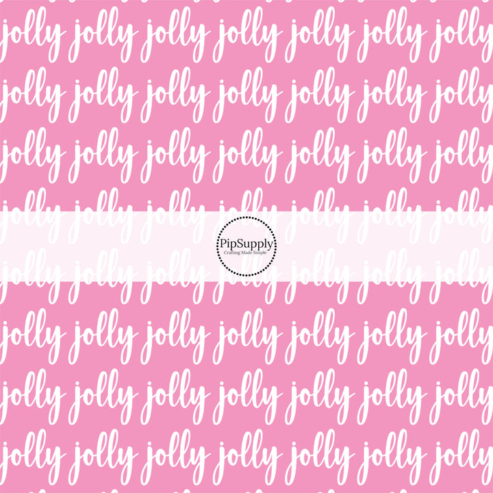 This Christmas fabric by the yard features "Jolly" on pink. This fun pattern fabric can be used for all your sewing and crafting needs!