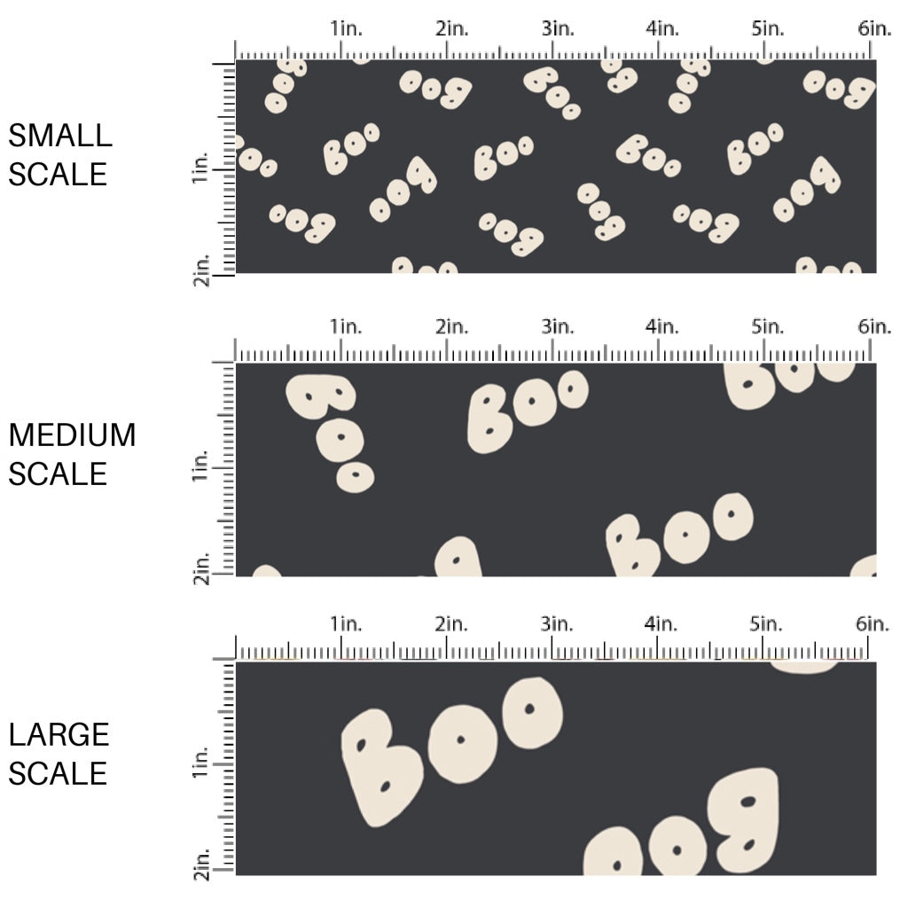 This scale chart of small scale, medium scale, and large scale of these Halloween themed pattern fabric by the yard features the following design elements: cream "BOO" on black. This fun spooky themed fabric can be used for all your sewing and crafting needs!