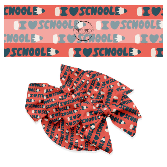 Navy i love school sayings in pencil shaped on red hair bow strips