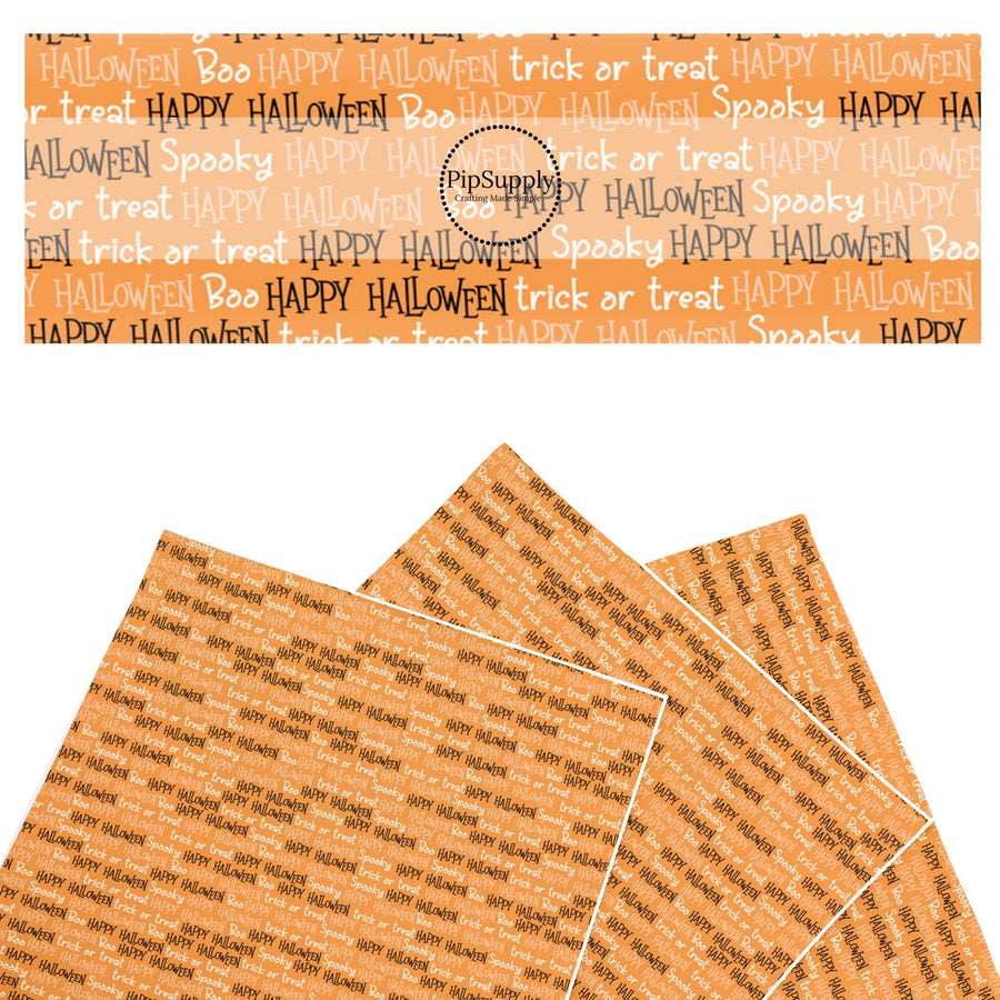 These Halloween themed pattern faux leather sheets contain the following design elements: Halloween sayings on orange. Our CPSIA compliant faux leather sheets or rolls can be used for all types of crafting projects.