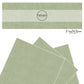 These sage green faux leather sheets contain the following design elements: textured green pattern. 