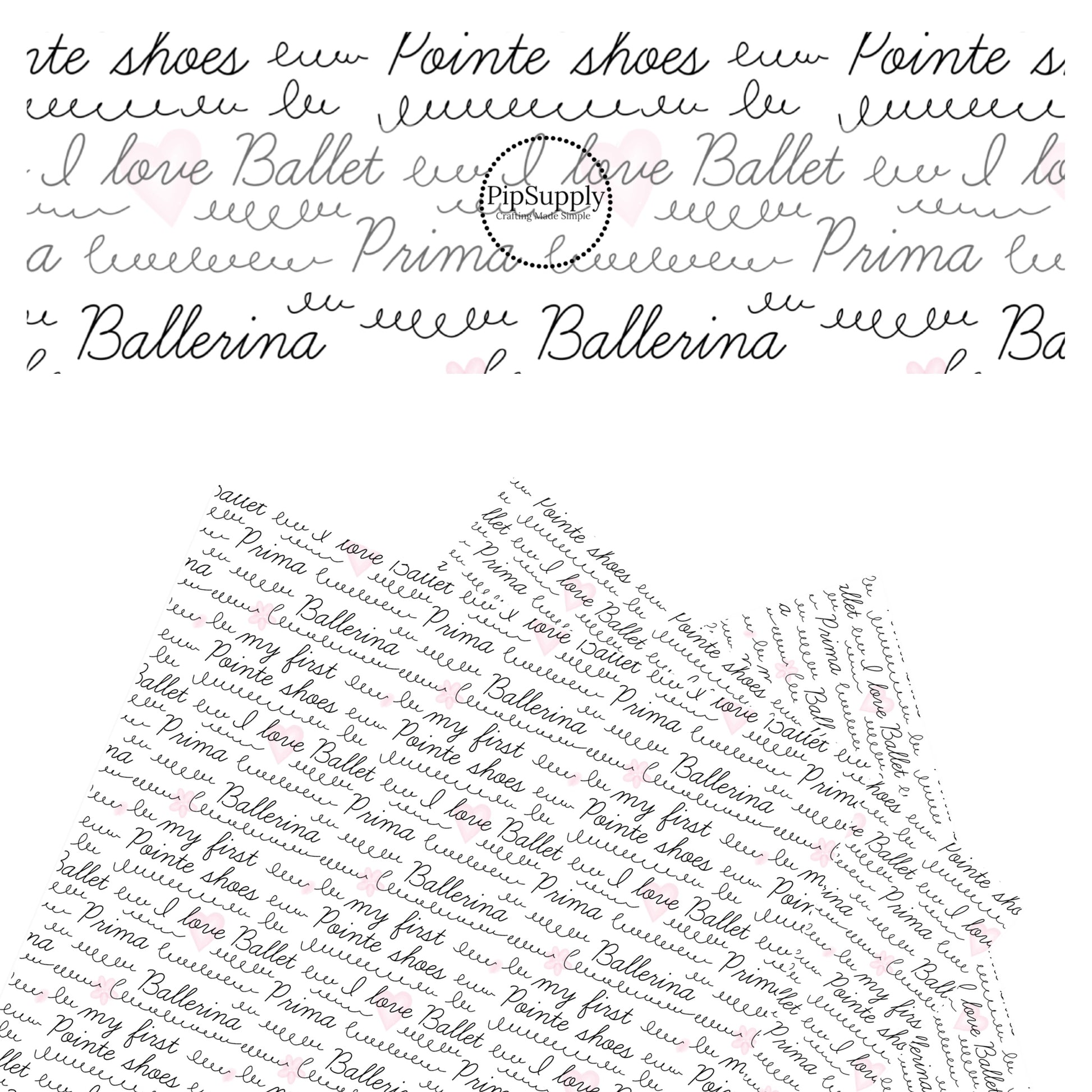 "Ballerina" "I love ballet" and other words written in black cursive with pink hearts and flowers on white faux leather sheet