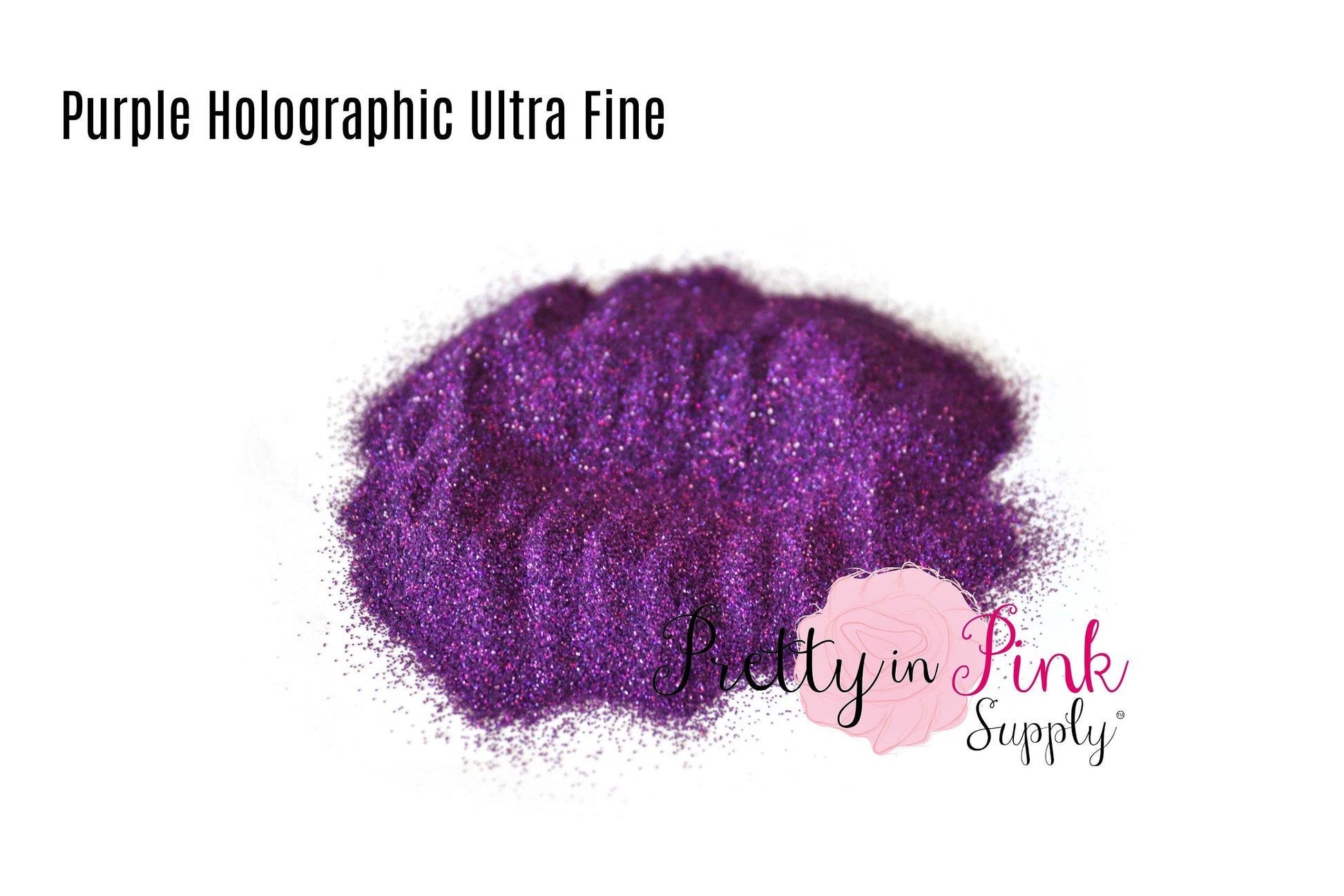 Purple Holographic Ultra Fine Glitter - Pretty in Pink Supply
