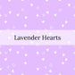Purple Pattern with White hearts with the word "Lavender Hearts"