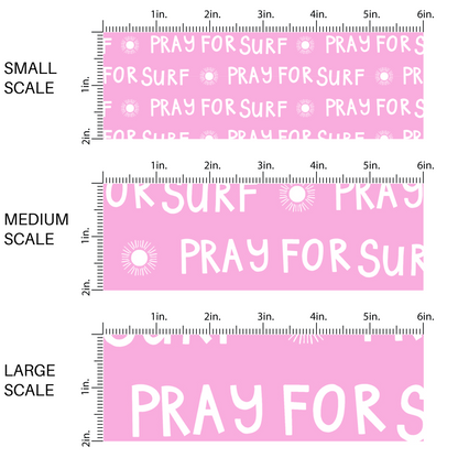 Pink fabric by the yard scaled image guide with suns and the phrase "Pray For Surf"