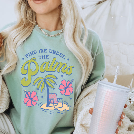 Palm Trees and Beach chair iron on heat transfer with the phrase "Find Me Under The Palms"