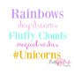 "Rainbows day dreams Fluffy Clouds magical wishes # Unicorns" Iron On - Pretty in Pink Supply