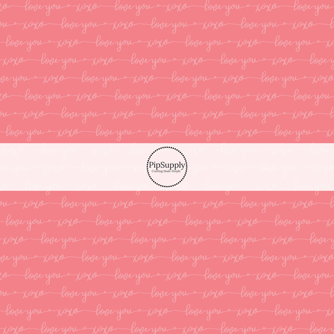 Pink fabric pattern with white cursive lettering - Fabric by the Yard - Love you - XOXO