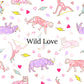 White image with rainbow colored Leopards, rhinos, monkeys, and hearts with the words "Wild Love" fabric pattern