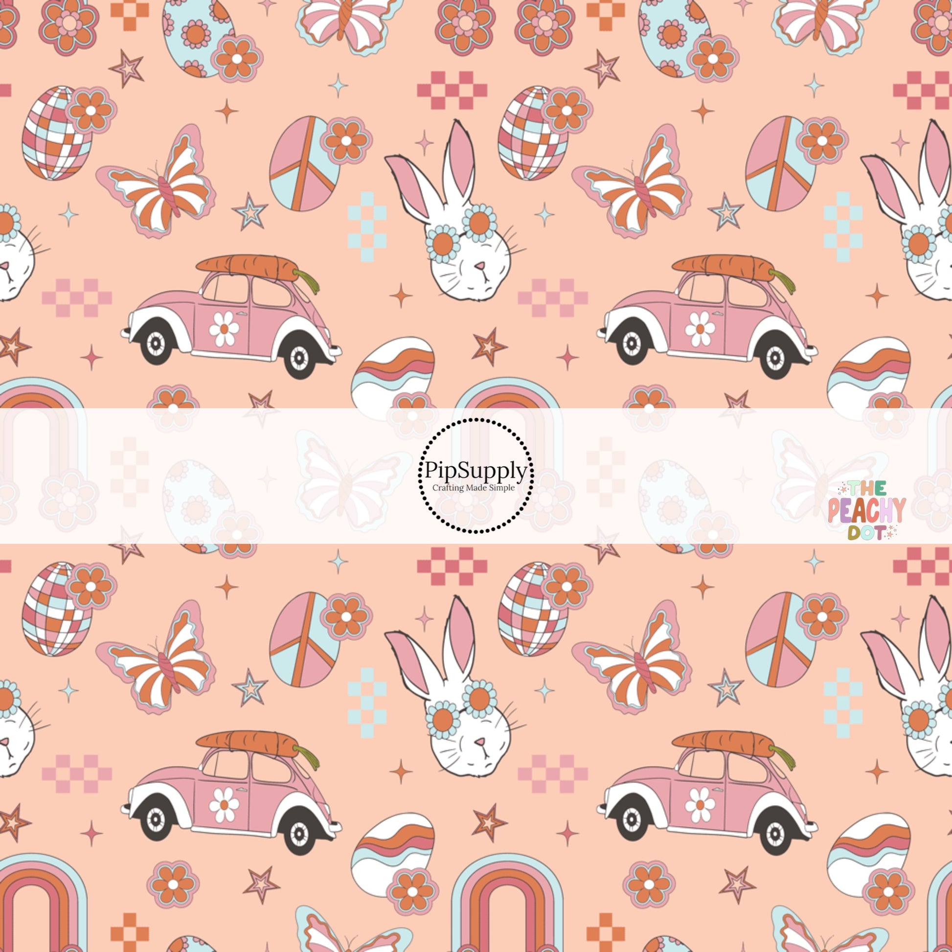 White groovy bunny with sunglasses, pink car with carrots, floral rainbows, checkered and floral egs, and butterflies on light peach bow strips