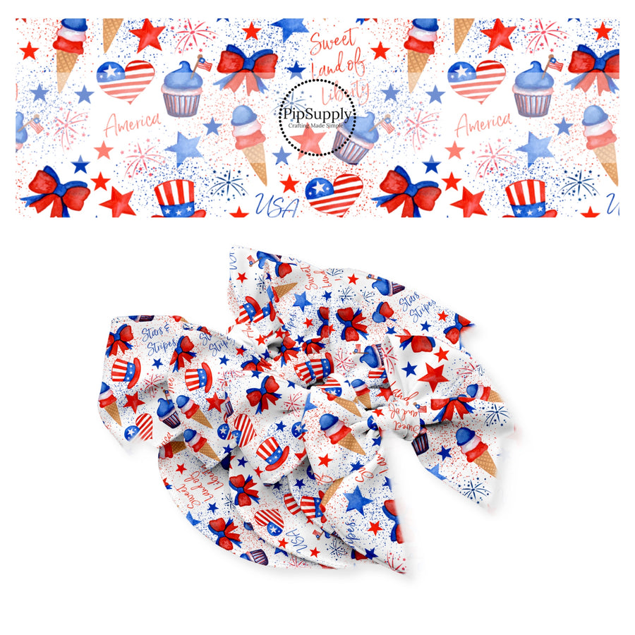 Patriotic red white and blue ice cream, cupcakes, hair bows, hearts, fireworks, and stars on white with patriotic sayings bow strips